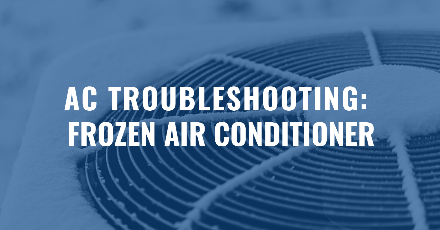 You are currently viewing AC Troubleshooting: Frozen Air Conditioner