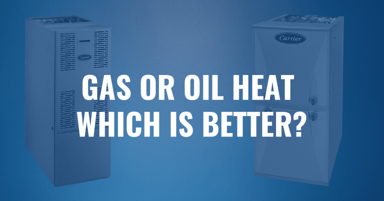 Read more about the article Gas or Oil Heat – Which is better?