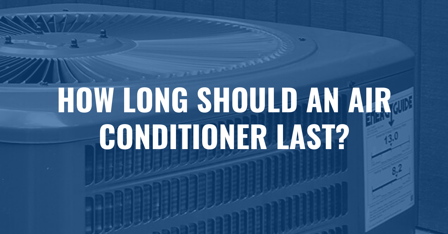 How Long Should an Air Conditioner Last