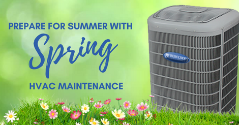 Prepare for Summer with Spring HVAC maintenance