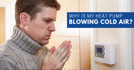 Read more about the article Why is My Heat Pump Blowing Cold Air?