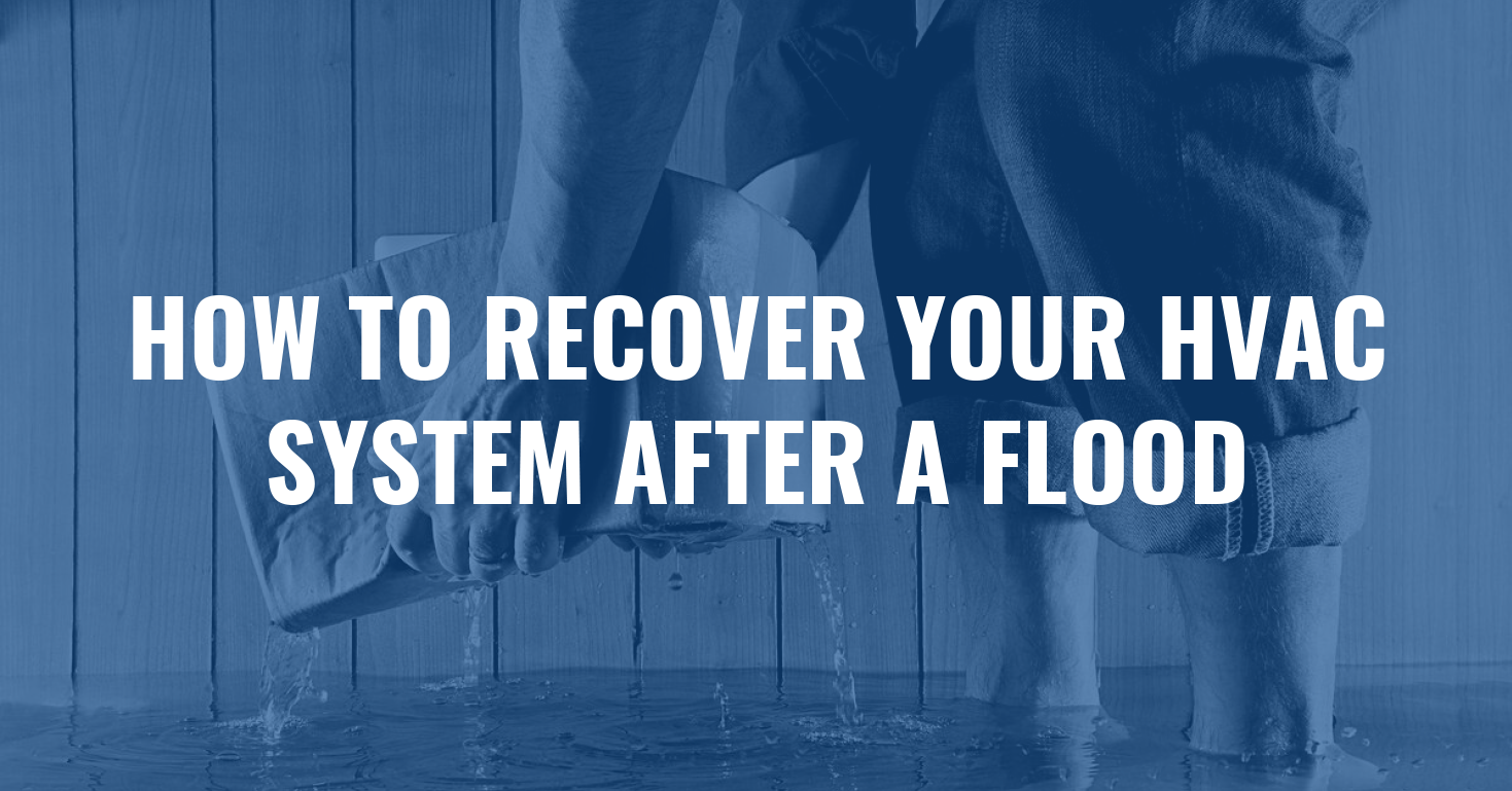 how to recover your hvac system after a flood