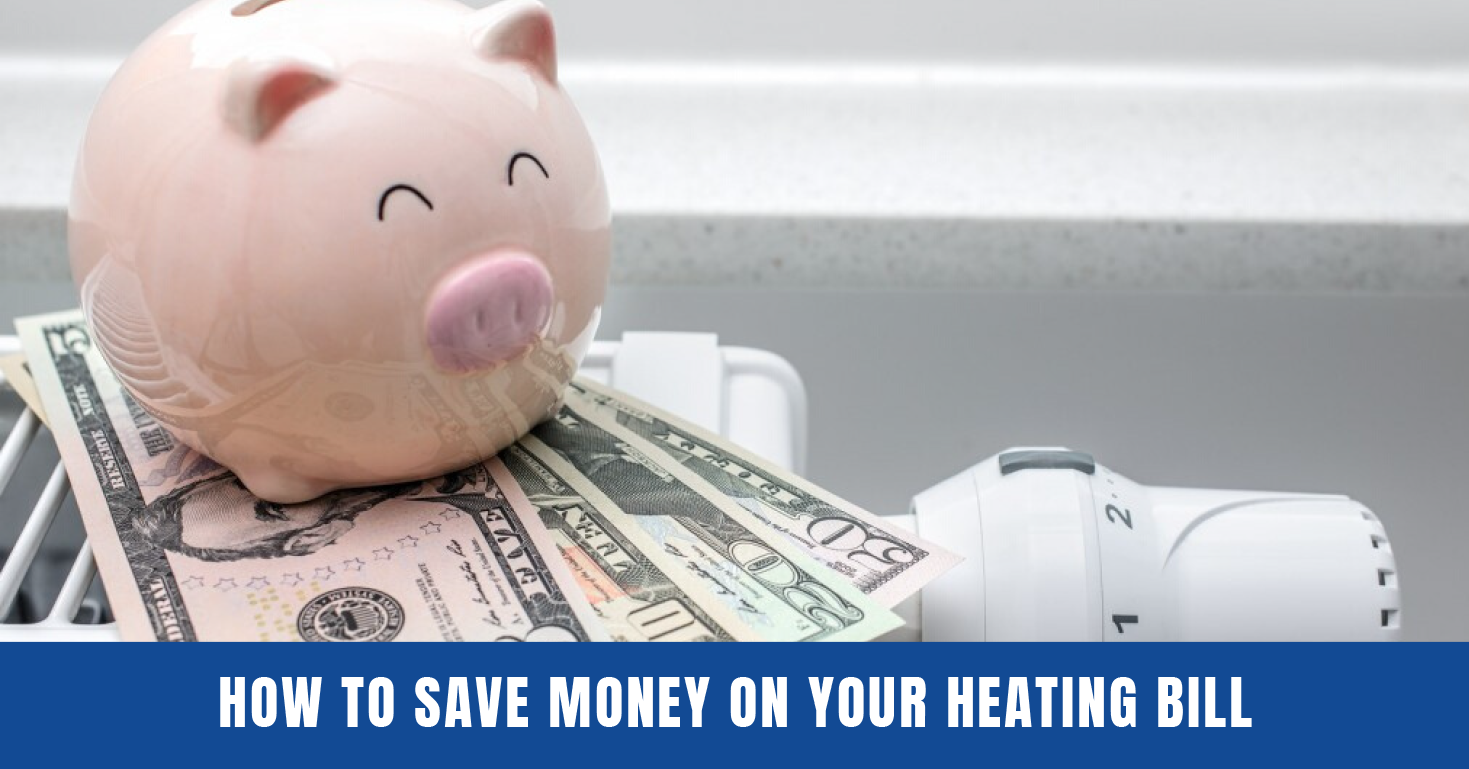 You are currently viewing How to Save Money on Your Heating Bill